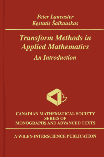 Transform methods in applied mathematics: An introduction