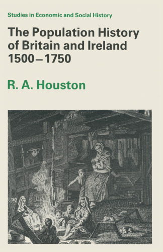 The Population History of Britain and Ireland 1500–1750