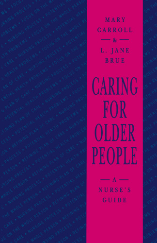 Caring for Older People: A Nurse’s Guide