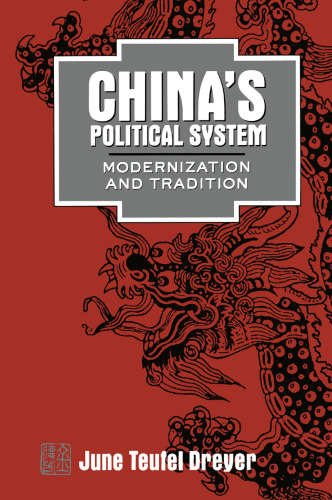 China’s Political System: Modernization and Tradition