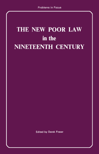 The New Poor Law in the Nineteenth Century