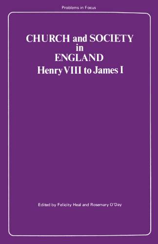 Church and Society in England: Henry VIII to James I