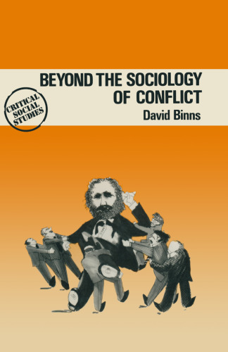 Beyond the Sociology of Conflict