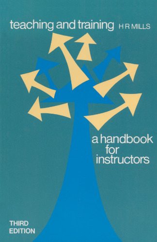 Teaching and Training: A Handbook for Instructors