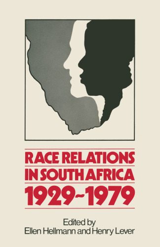 Race Relations in South Africa 1929–1979