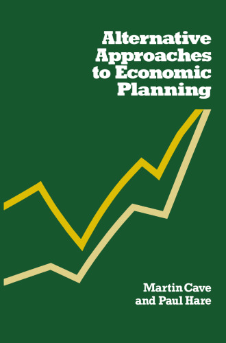 Alternative Approaches to Economic Planning