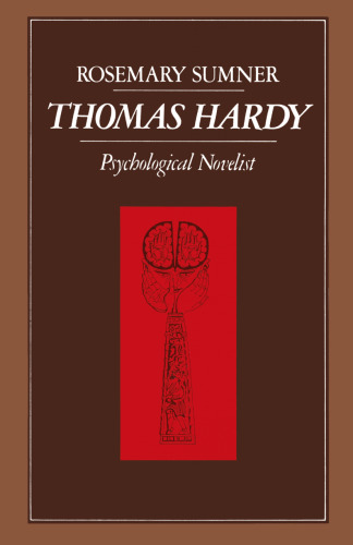 THOMAS HARDY: Psychological Novelist