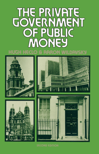 The Private Government of Public Money: Community and Policy inside British Politics