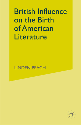 British Influence on the Birth of American Literature