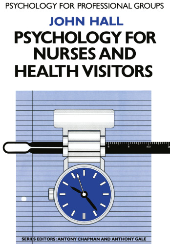 Psychology for Nurses and Health Visitors