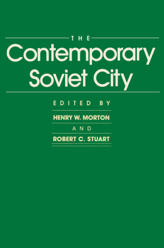 The Contemporary Soviet City