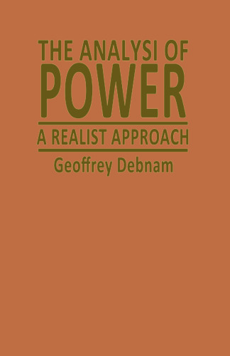 The Analysis of Power: A Realist Approach