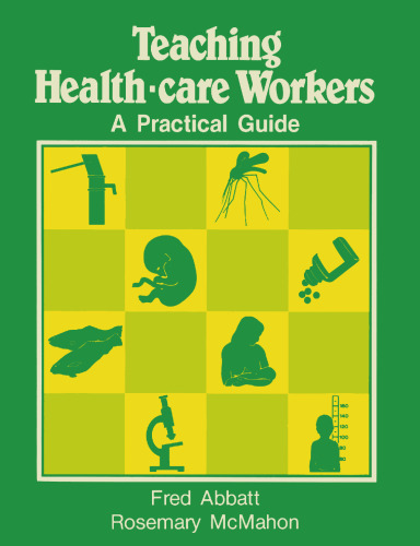 Teaching Health-Care Workers: A Pratical Guide