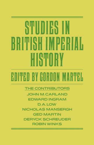 Studies in British Imperial History: Essays in Honour of A.P. Thornton