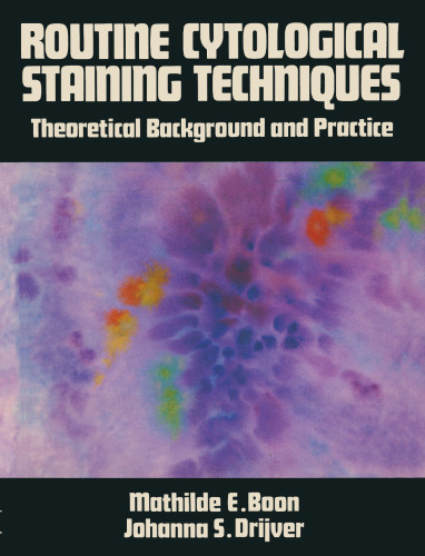 Routine Cytological Staining Techniques: Theoretical Background and Practice