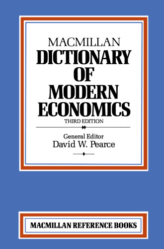 Macmillan Dictionary of Modern Economics