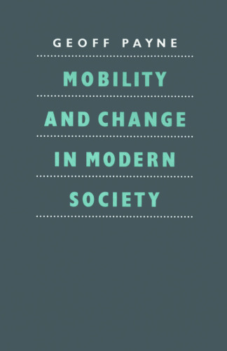 Mobility and Change in Modern Society