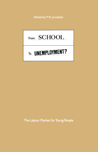 From School to Unemployment?: The Labour Market for Young People