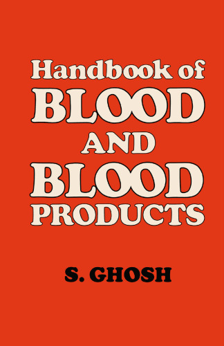 Handbook of Blood and Blood Products