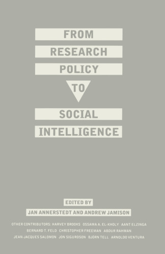 From Research Policy to Social Intelligence: Essays for Stevan Dedijer