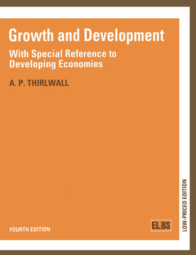 Growth and Development: With Special Reference to Developing Economies