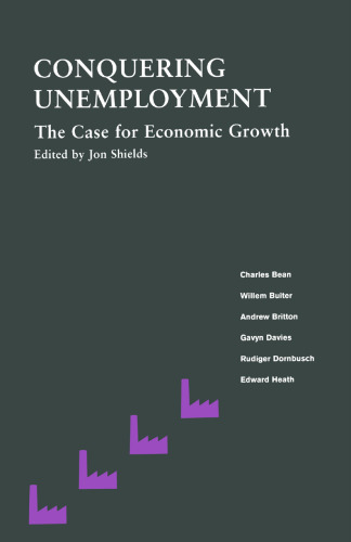 Conquering Unemployment: The Case for Economic Growth