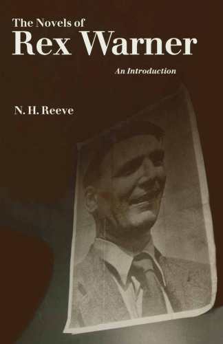 The Novels of Rex Warner: An Introduction