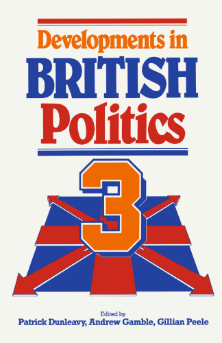 Developments in British Politics 3