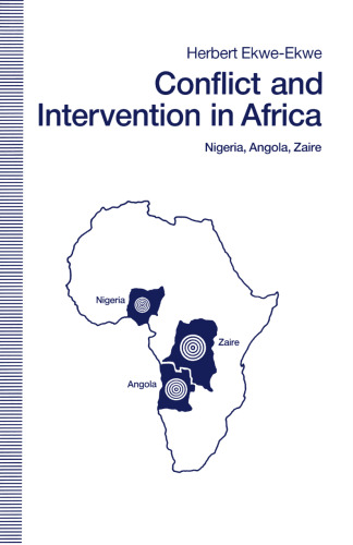 Conflict and Intervention in Africa: Nigeria, Angola, Zaïre