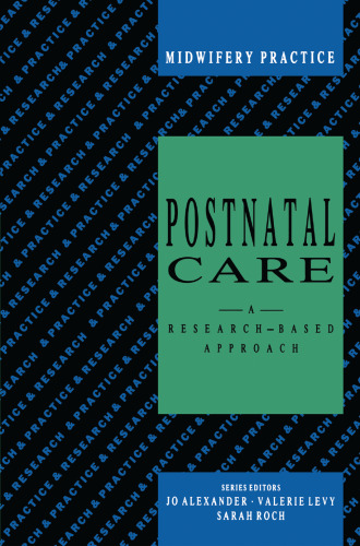 Postnatal Care: A Research-Based Approach