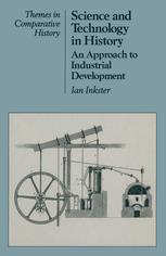 Science and Technology in History: An Approach to Industrial Development