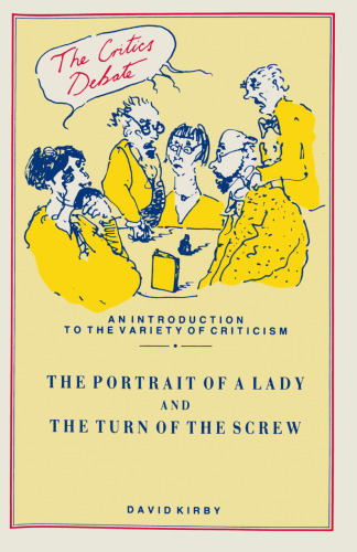 The Portrait of a Lady and The Turn of the Screw: Henry James and Melodrama