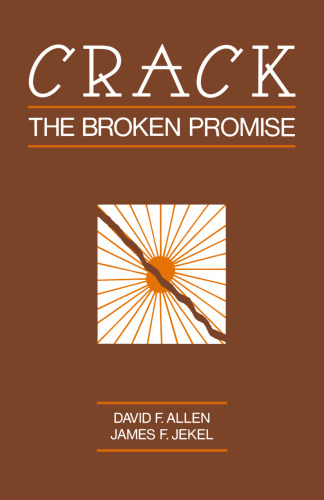 Crack: The Broken Promise