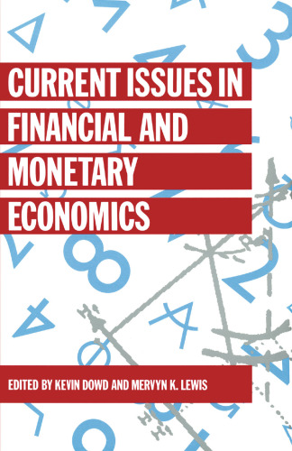 Current Issues in Financial and Monetary Economics