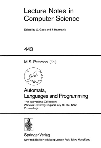 Automata, Languages and Programming: 17th International Colloquium Warwick University, England, July 16–20, 1990 Proceedings