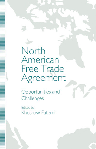 North American Free Trade Agreement: Opportunities and Challenges