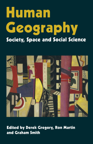 Human Geography: Society, Space and Social Science