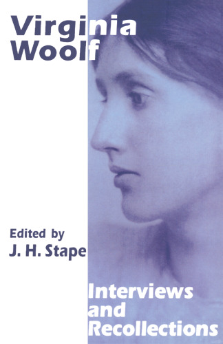 Virginia Woolf: Interviews and Recollections