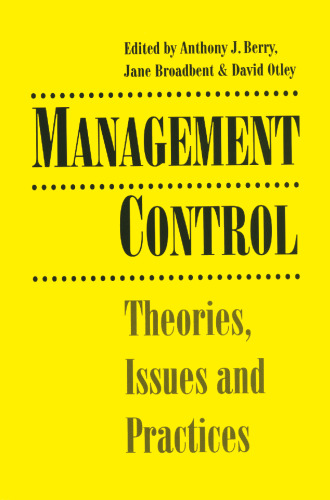 Management Control: Theories, Issues and Practices