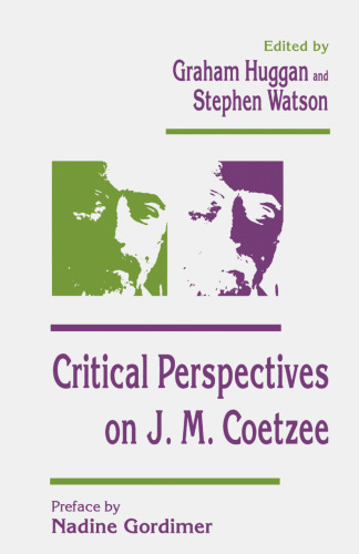 Critical Perspectives on J. M. Coetzee