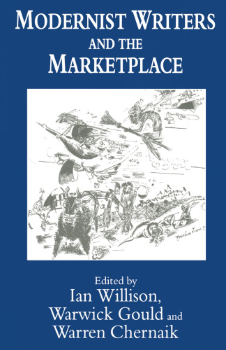 Modernist Writers and the Marketplace