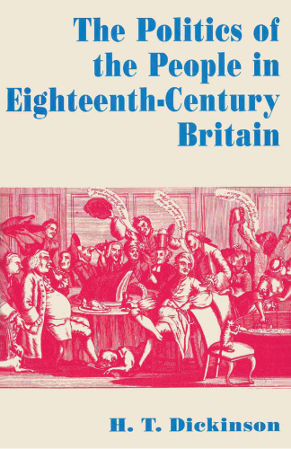 The Politics of the People in Eighteenth-Century Britain