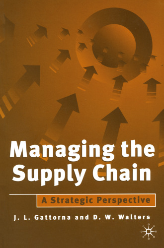 Managing the Supply Chain: A Strategic Perspective