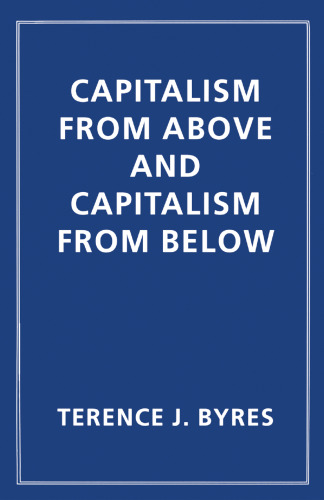 Capitalism from Above and Capitalism from Below: An Essay in Comparative Political Economy