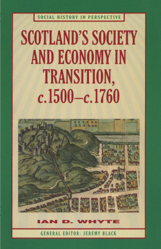 Scotland’s Society and Economy in Transition, c.1500–c.1760