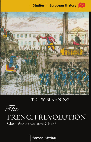 The French Revolution: Class War or Culture Clash?