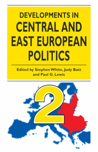 Developments in Central and East European Politics 2