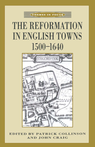 The Reformation in English Towns, 1500–1640