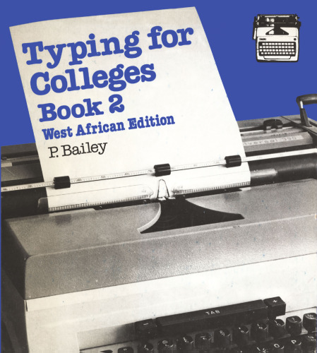 Typing for Colleges: Book 2 Typewriting and Communication