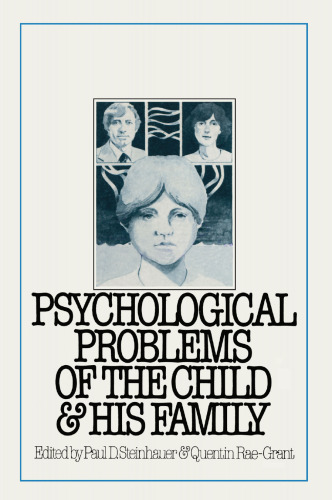 Psychological Problems of the Child and His Family